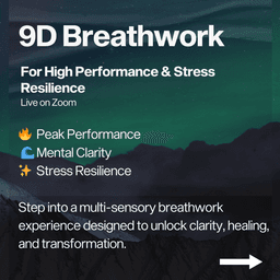 9D Breathwork for High Performance & Stress Resilience