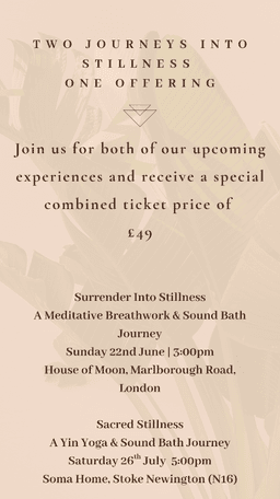Two Journeys into Stillness : One Sacred Offering - Now £49 (Save £5)